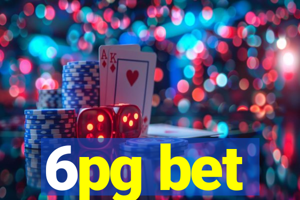 6pg bet
